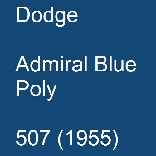 Dodge, Admiral Blue Poly, 507 (1955).